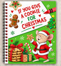 "IF YOU GIVE A COOKIE FOR CHRISTMAS" 🍪❤️Christmas Gift 📘Hardcover