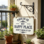 ⚡Last Day 49% OFF-Vintage Statement Metal Sign, "This Is My Happy Place Don't It up"