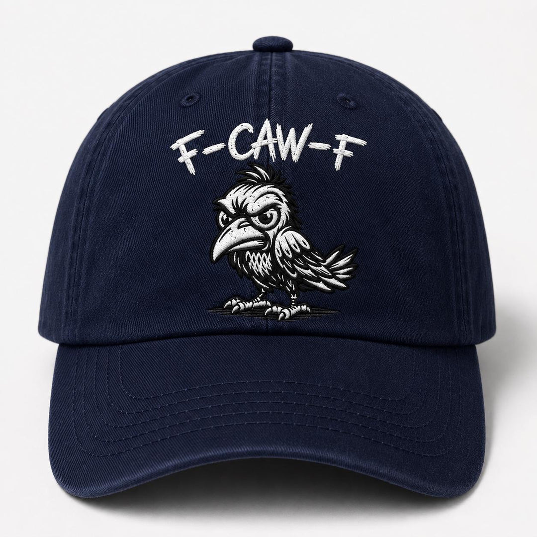 Funny F-Caw-F Embroidered Washed Dad Hat, Angry Crow Baseball Cap