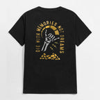 DIE WITH MEMORIES NOT DREAMS White Print T-shirt