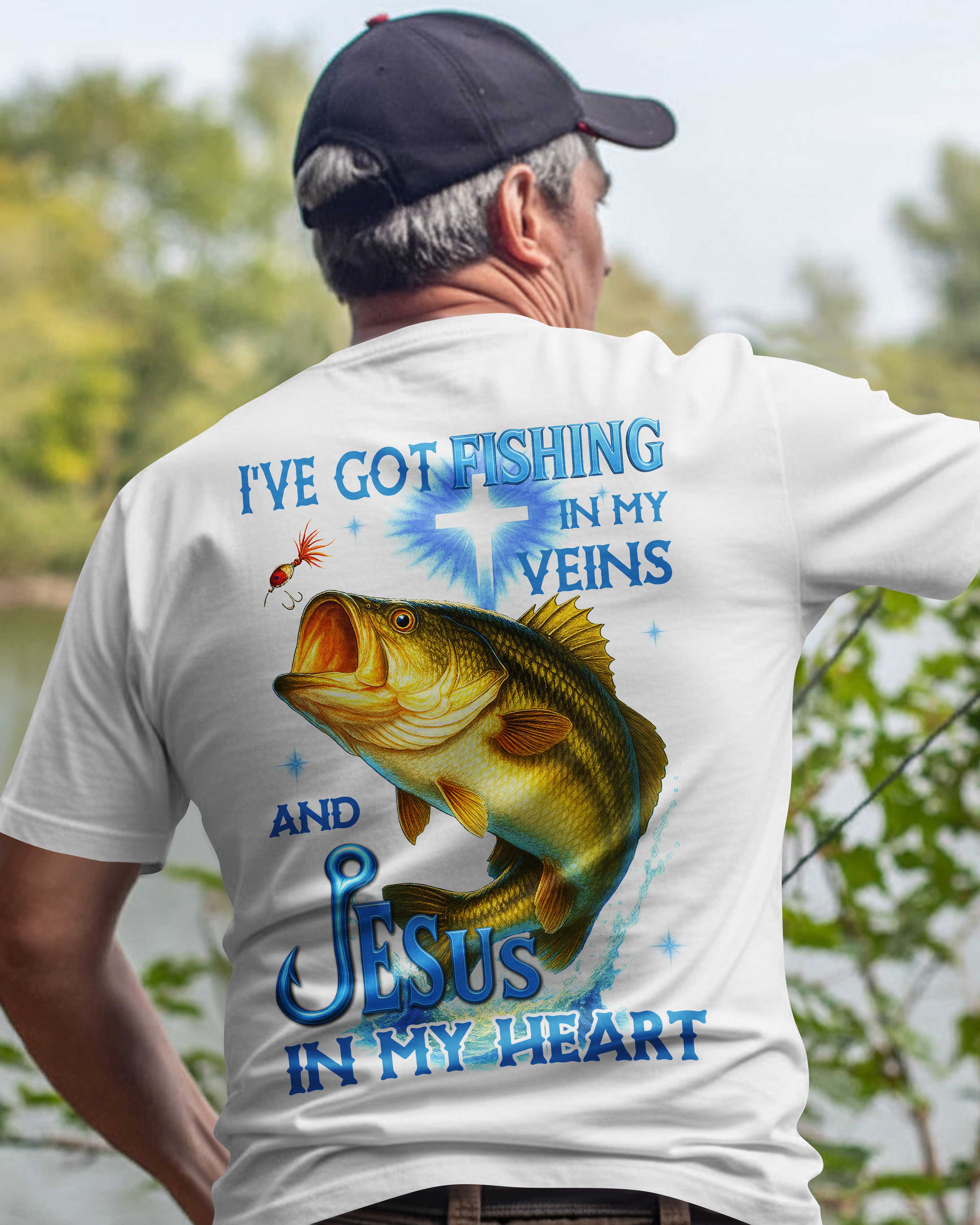 I've Got Fishing In My Veins And Jesus In My Heart All Over Print T-Shirt