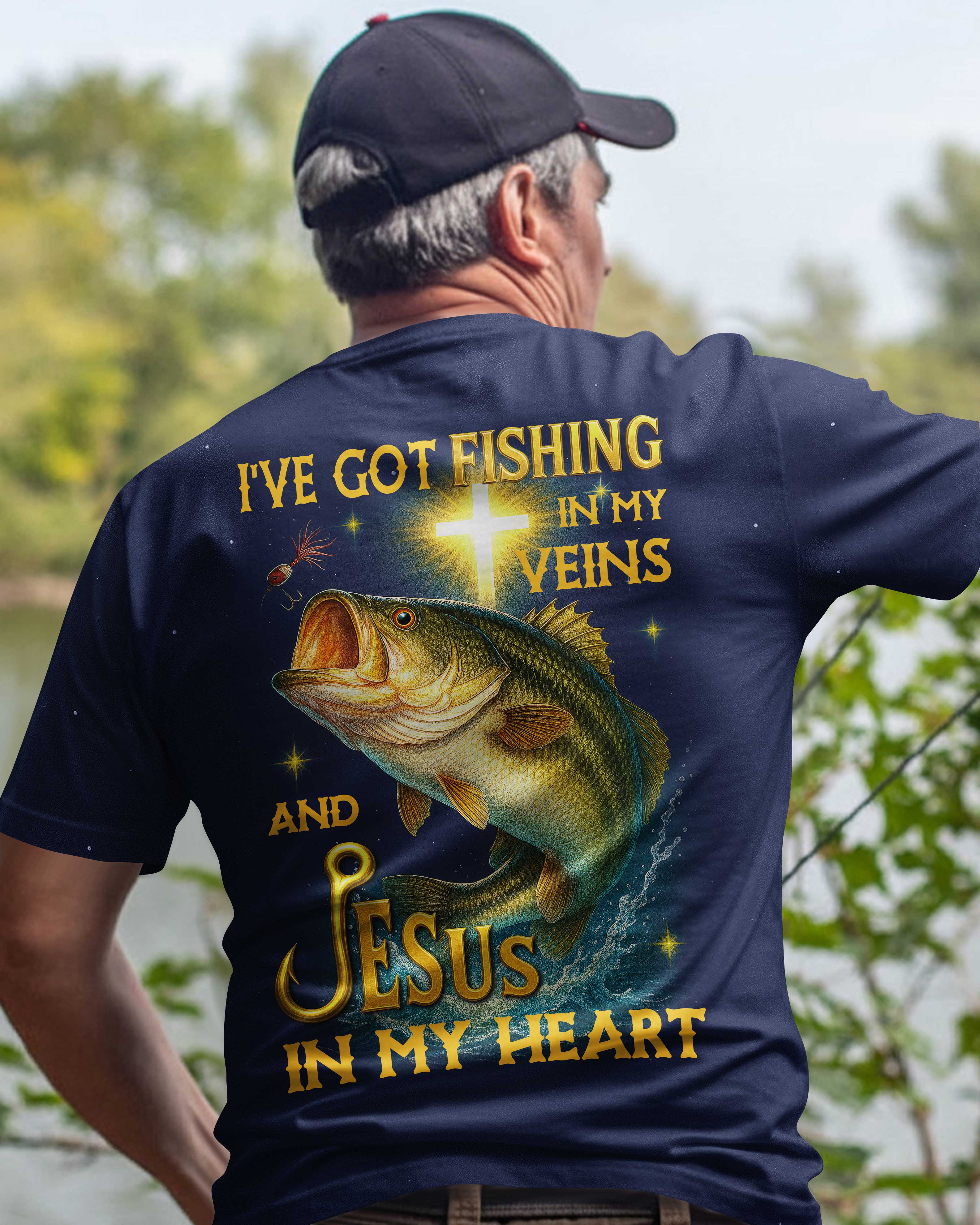 I've Got Fishing In My Veins And Jesus In My Heart All Over Print T-Shirt