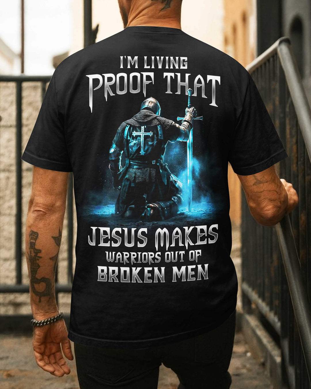 Jesus Makes Warriors Out Of Broken Men T-Shirt