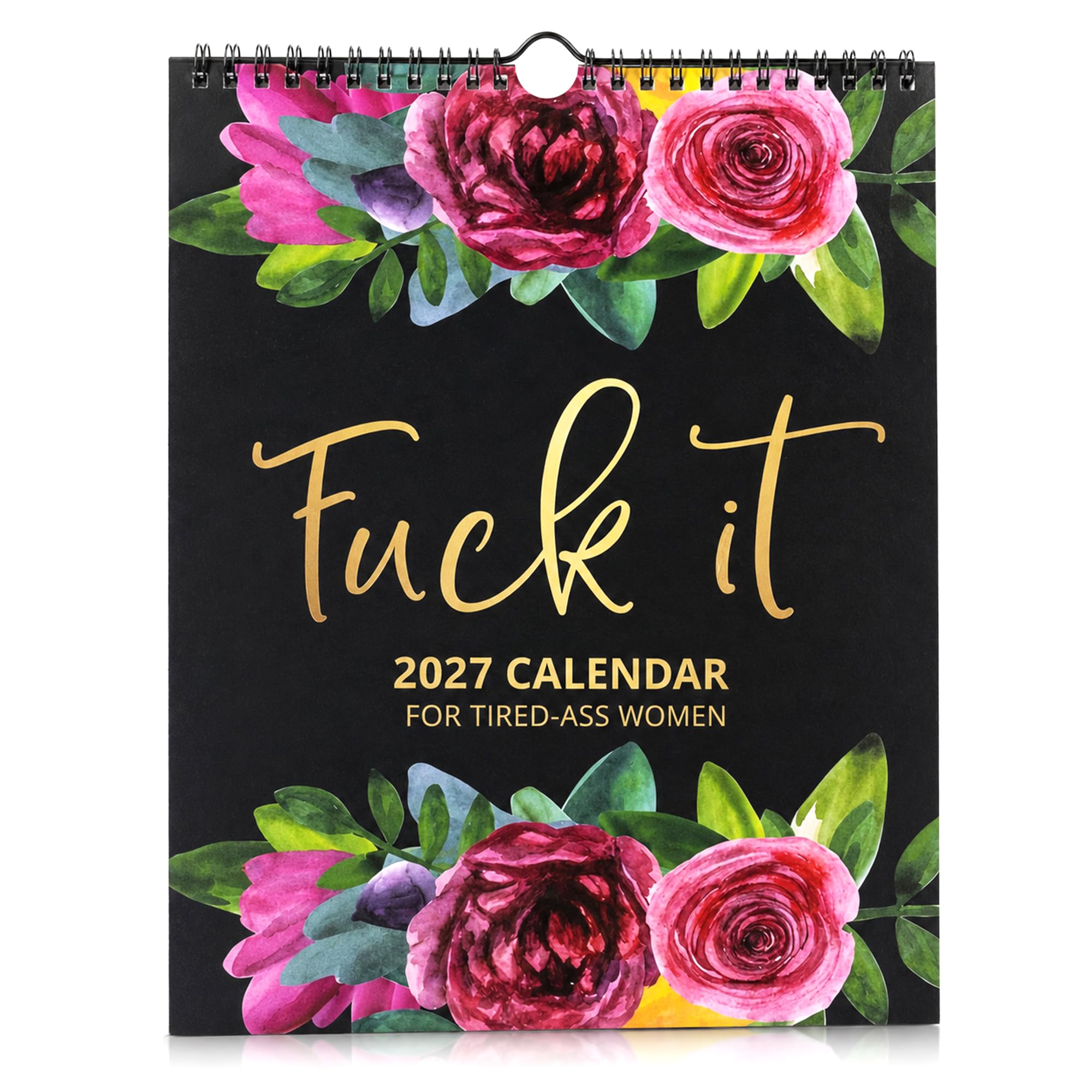 2027 Funny Swear Word "Fuck It" Calendar