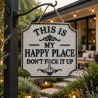⚡Last Day 49% OFF-Vintage Statement Metal Sign, "This Is My Happy Place Don't It up"