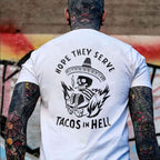 HOPE THEY SERVE TACOS IN HELL Smoking Skull Graphic Print T-shirt
