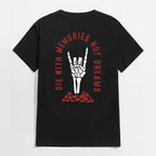 DIE WITH MEMORIES NOT DREAMS White Print T-shirt