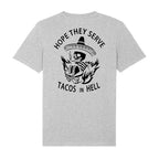 HOPE THEY SERVE TACOS IN HELL Smoking Skull Graphic Print T-shirt