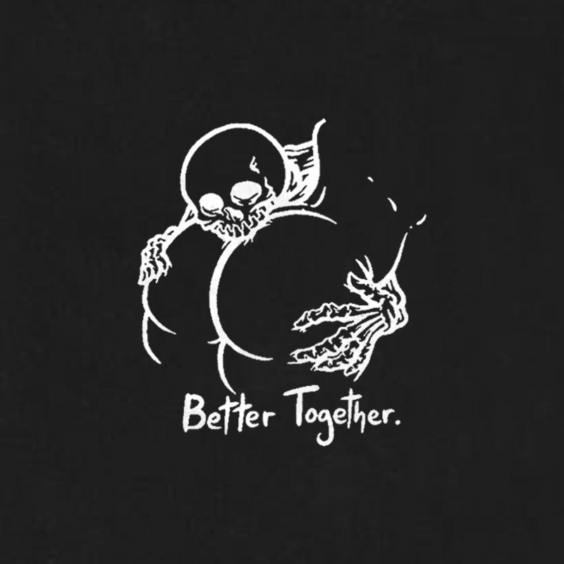 Better Together Skull and Butt Casual Graphic Print T-shirt