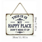 ⚡Last Day 49% OFF-Vintage Statement Metal Sign, "This Is My Happy Place Don't It up"