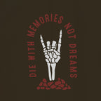 DIE WITH MEMORIES NOT DREAMS White Print T-shirt