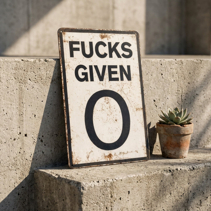 0 Given Funny Metal Signs