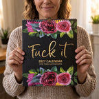 2027 Funny Swear Word "Fuck It" Calendar