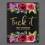 2027 Funny Swear Word "Fuck It" Calendar