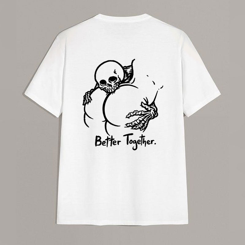 Better Together Skull and Butt Casual Graphic Print T-shirt