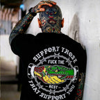 SUPPORT THOSE THAT SUPPORT YOU Snake Graphic Print T-shirt