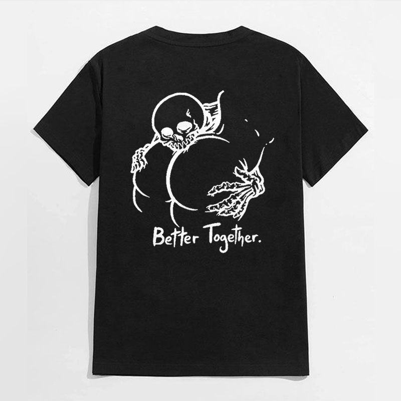 Better Together Skull and Butt Casual Graphic Print T-shirt