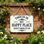 ⚡Last Day 49% OFF-Vintage Statement Metal Sign, "This Is My Happy Place Don't It up"