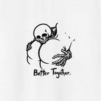 Better Together Skull and Butt Casual Graphic Print T-shirt