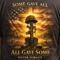 Some Gave All - All Gave Some T-Shirt