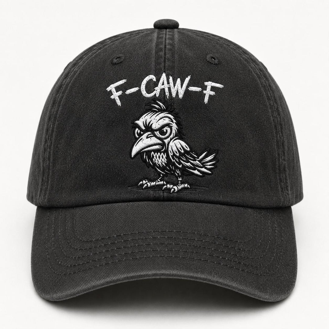 Funny F-Caw-F Embroidered Washed Dad Hat, Angry Crow Baseball Cap