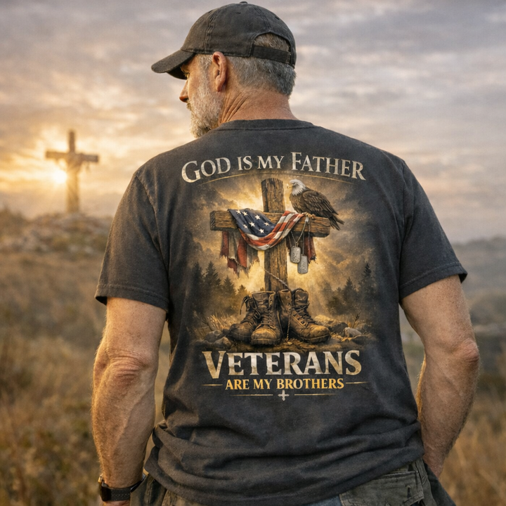 God Is My Father Veterans Are My Brothers T-Shirt