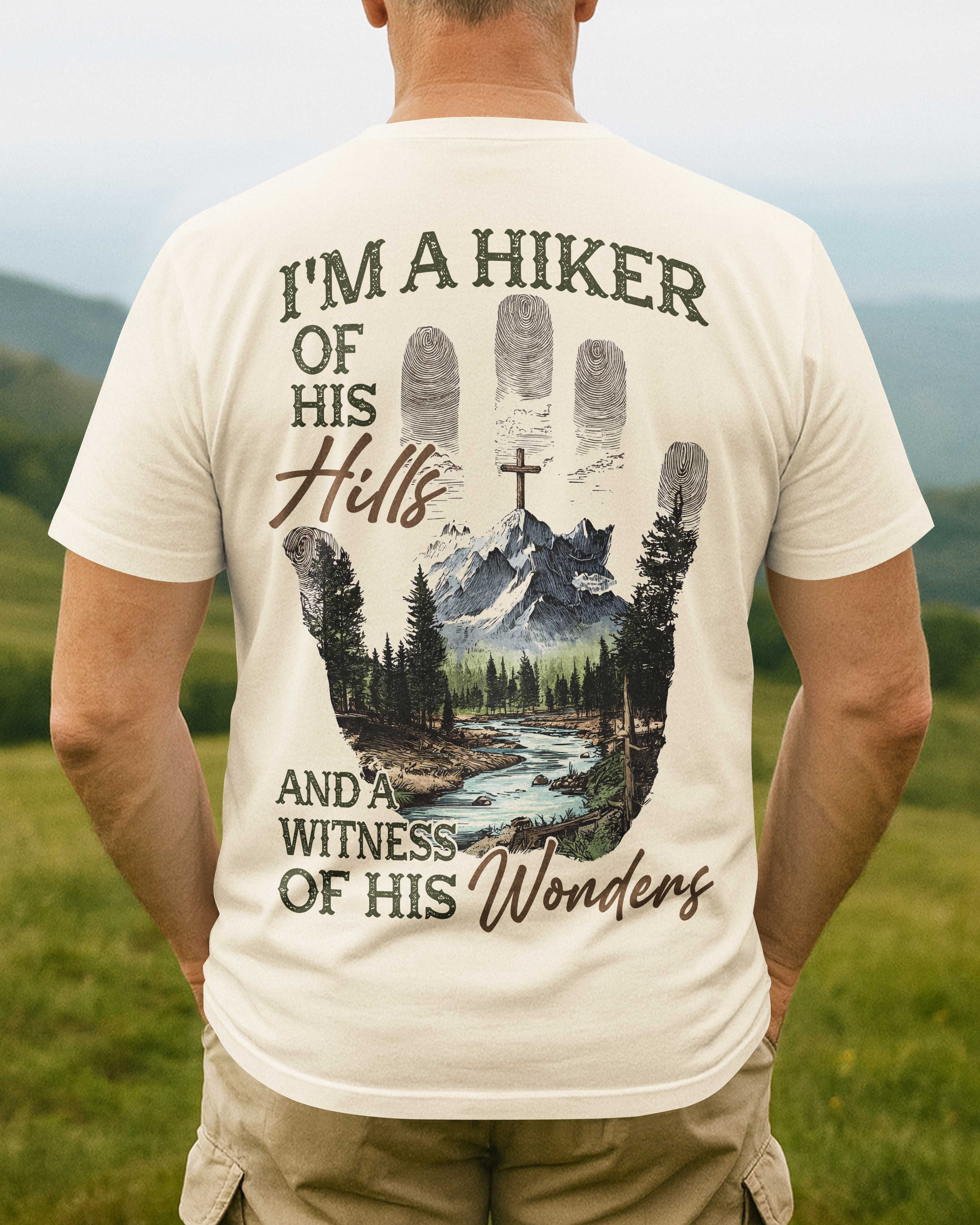 I'm A Hiker Of His Hills T-Shirt