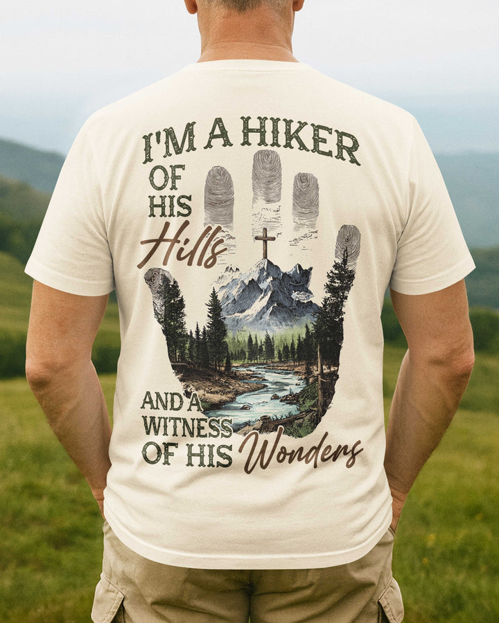 I'm A Hiker Of His Hills T-Shirt