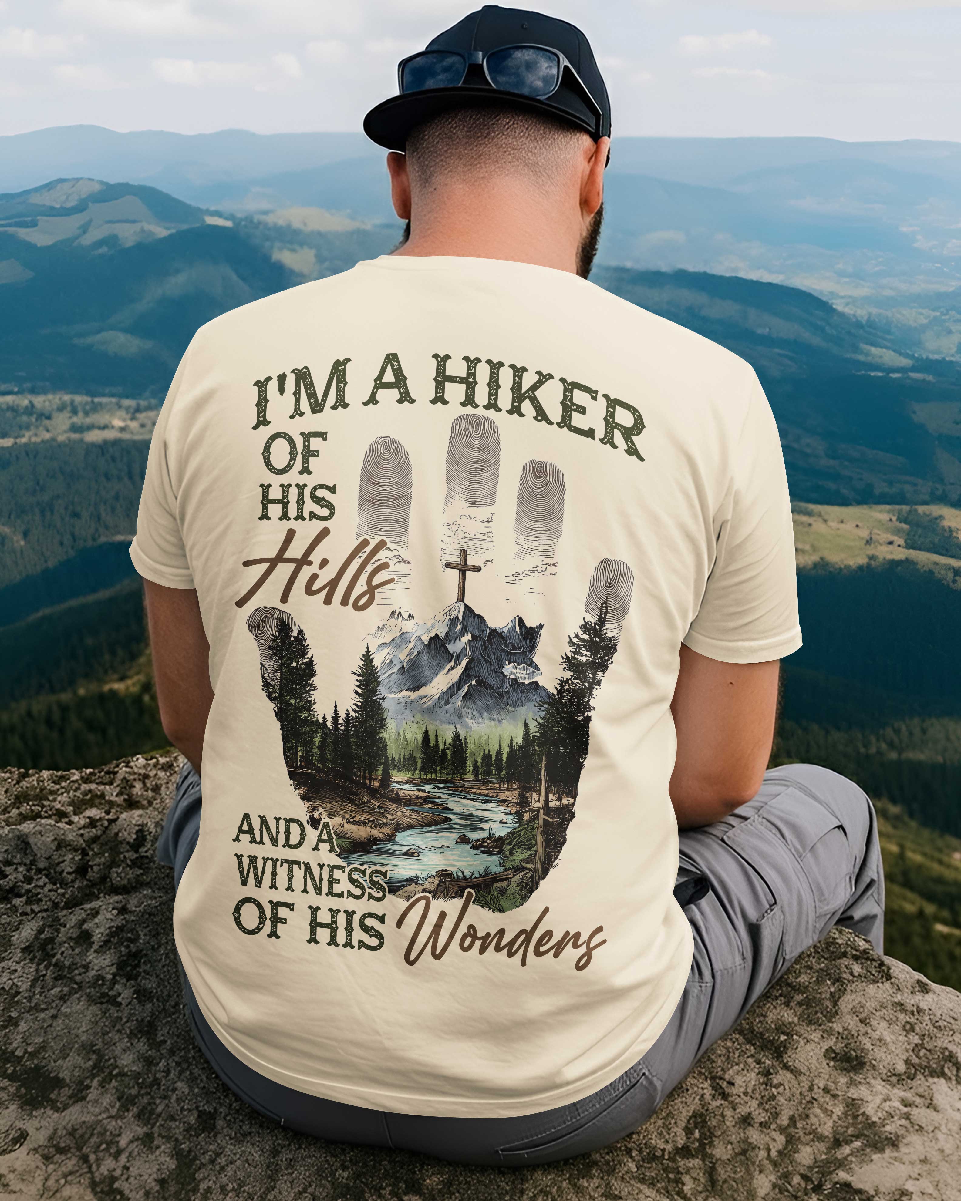 I'm A Hiker Of His Hills T-Shirt