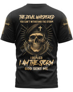 The Devil Whispered You Can't Withstand The Storm T-Shirt
