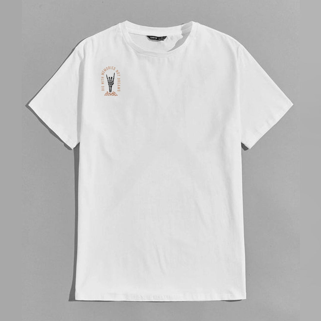 DIE WITH MEMORIES NOT DREAMS White Print T-shirt