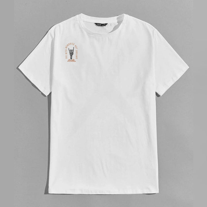 DIE WITH MEMORIES NOT DREAMS White Print T-shirt