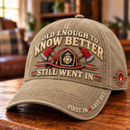 🧑‍🚒Old Enough to Know Better Firefighter Baseball Cap