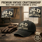 Old & Don't Care Embroidery Cap