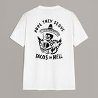 HOPE THEY SERVE TACOS IN HELL Smoking Skull Graphic Print T-shirt